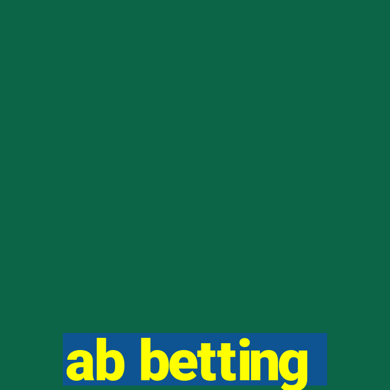 ab betting