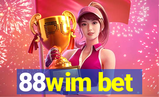 88wim bet