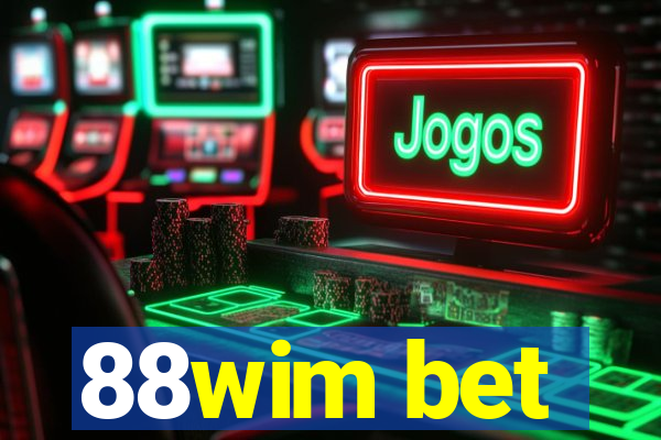 88wim bet