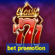 bet promotion