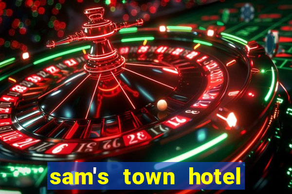 sam's town hotel casino las vegas