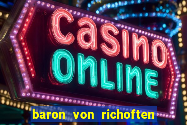 baron von richoften online slot