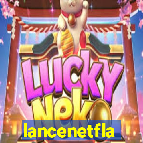 lancenetfla