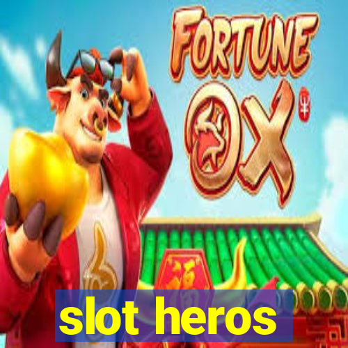 slot heros