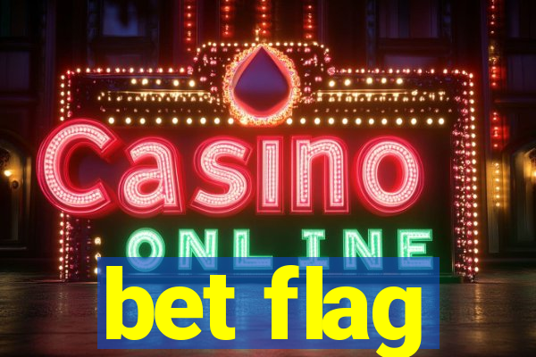 bet flag