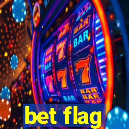 bet flag