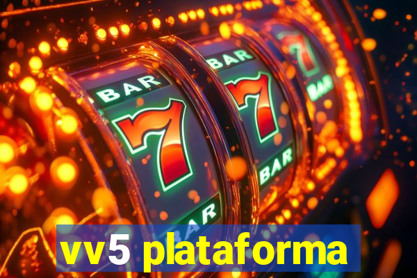 vv5 plataforma