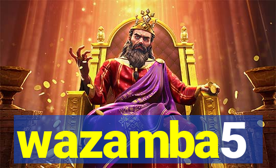 wazamba5