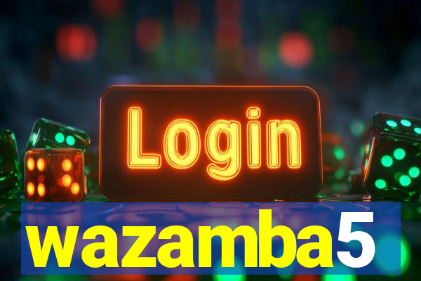 wazamba5