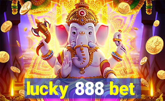 lucky 888 bet