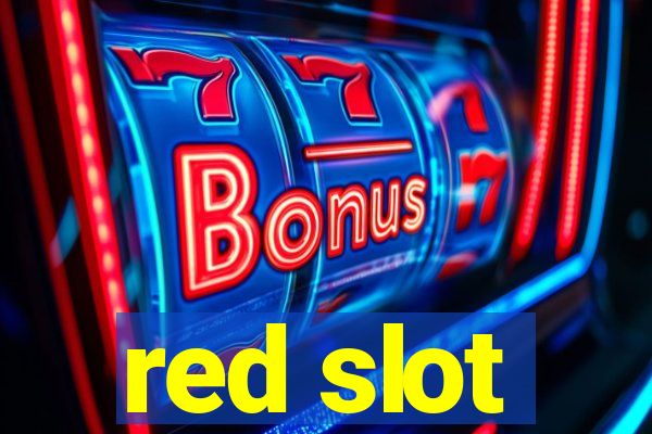 red slot