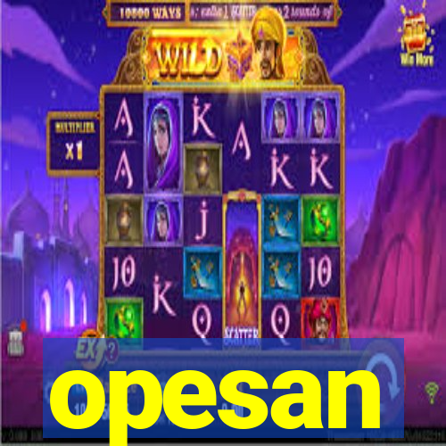 opesan