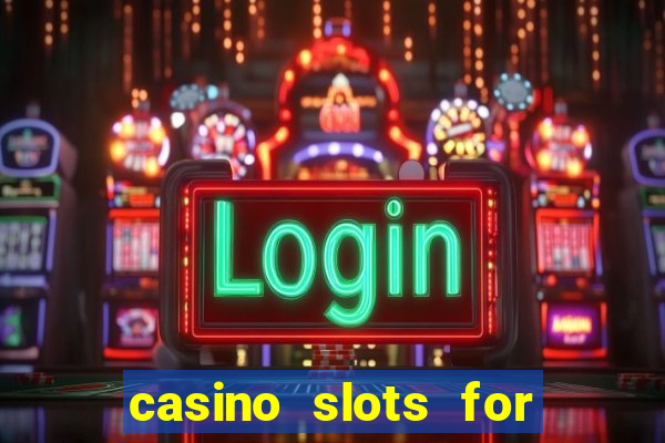 casino slots for real money