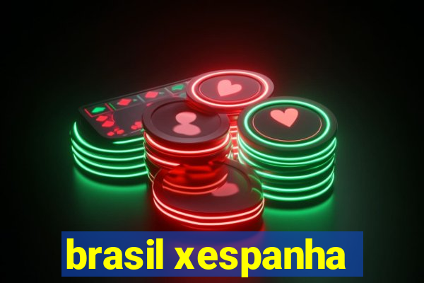 brasil xespanha