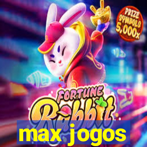 max jogos