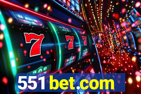 551 bet.com