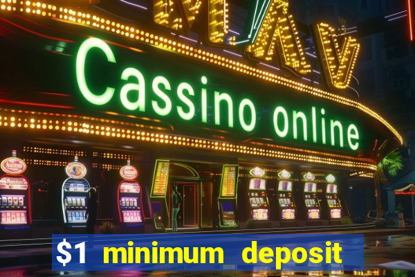 $1 minimum deposit casino new zealand