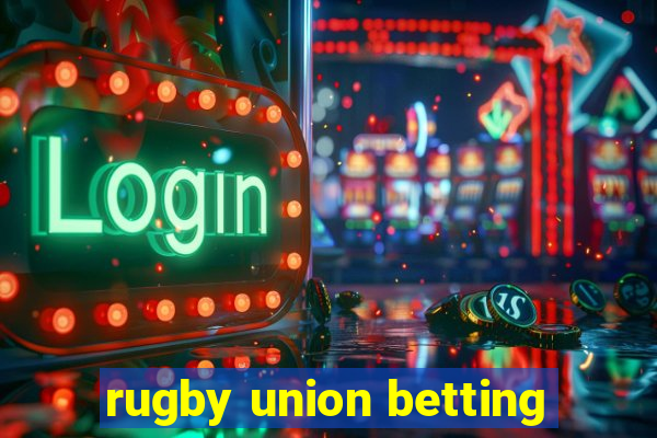 rugby union betting