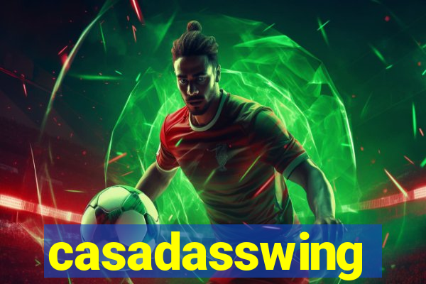 casadasswing