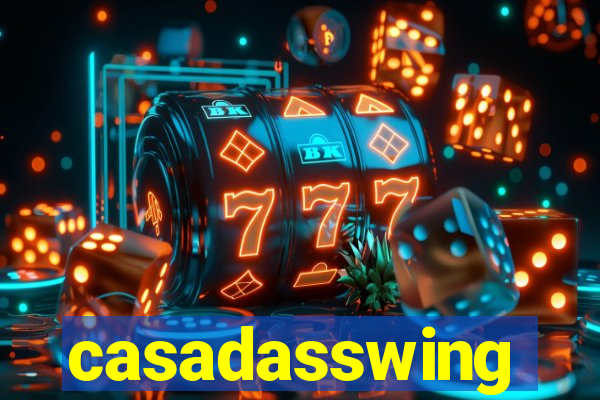 casadasswing