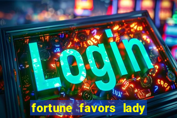 fortune favors lady nikuko legendado