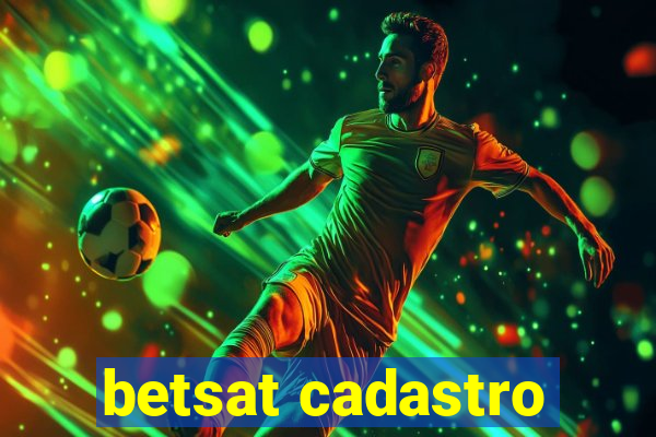 betsat cadastro