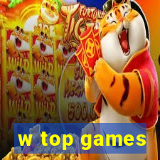 w top games