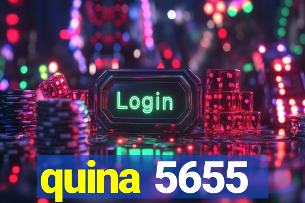 quina 5655