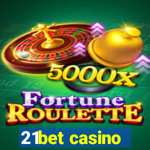 21bet casino