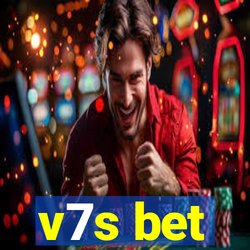 v7s bet