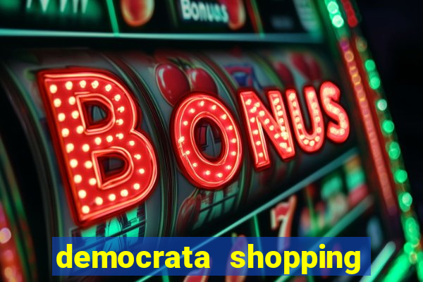 democrata shopping da bahia