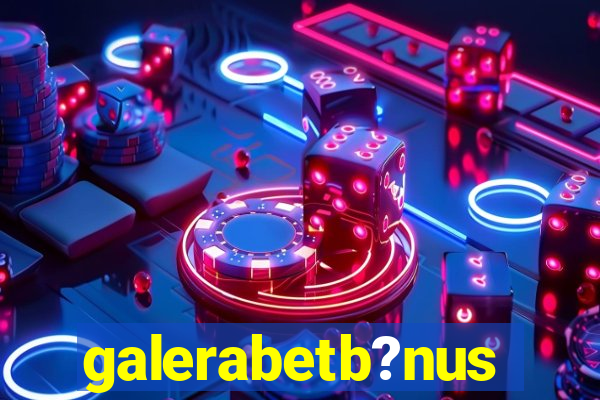 galerabetb?nus