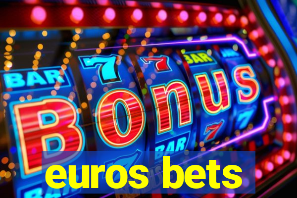 euros bets