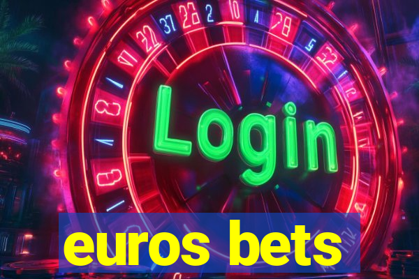 euros bets