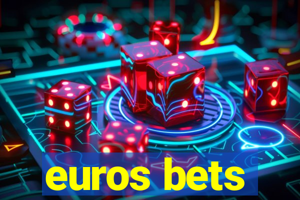 euros bets