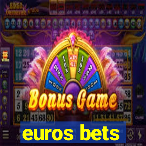 euros bets