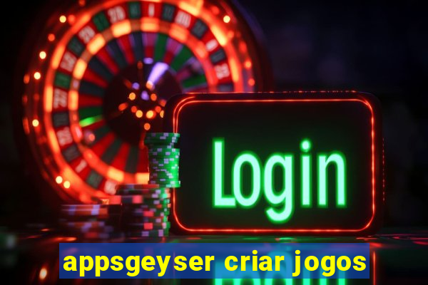 appsgeyser criar jogos