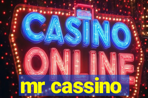 mr cassino