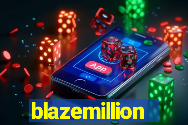 blazemillion