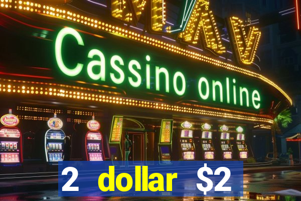 2 dollar $2 deposit casino free spins