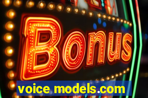 voice models.com