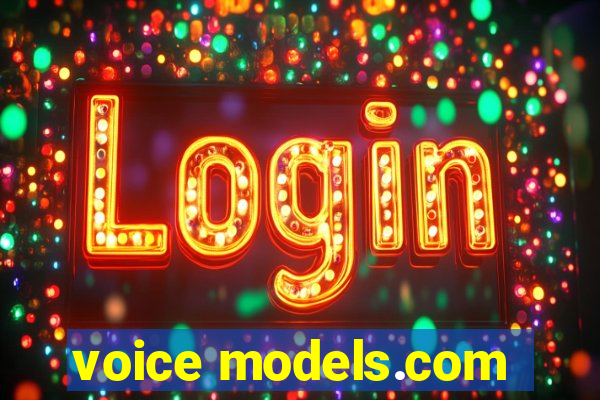 voice models.com