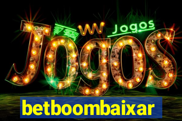 betboombaixar