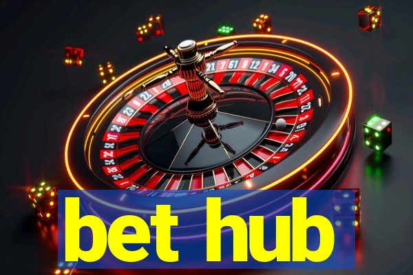 bet hub