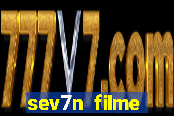 sev7n filme completo dublado