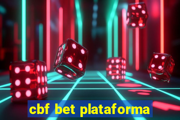 cbf bet plataforma