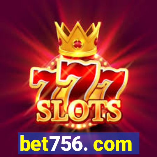 bet756. com