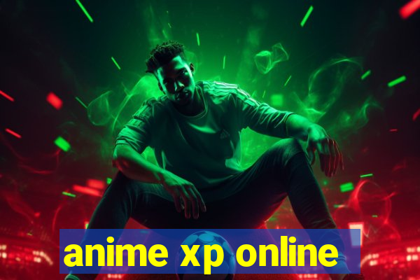 anime xp online