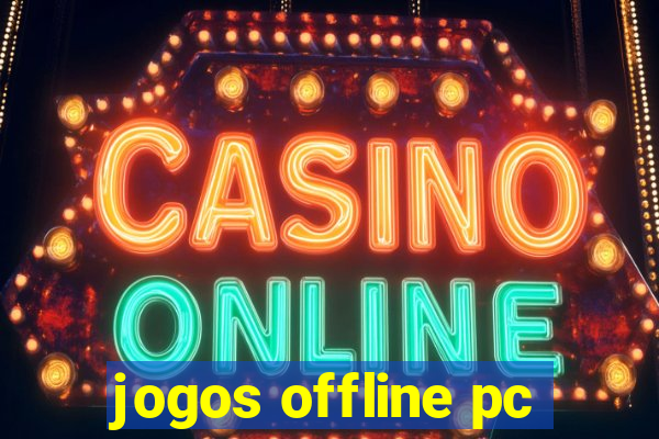 jogos offline pc