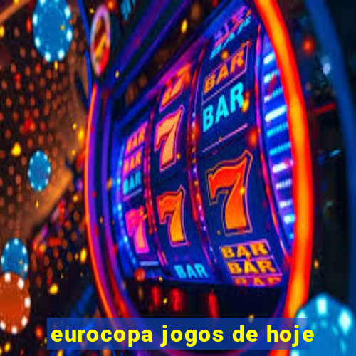 eurocopa jogos de hoje